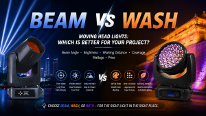 Beam vs Wash Moving Head Lights: Which Is Better for Your Project?
